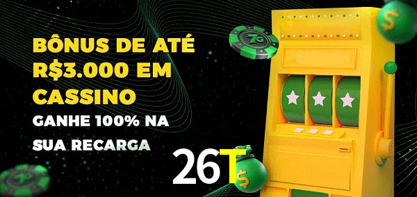 26T melhor bônus de depósito
